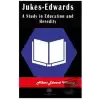 Jukes-Edwards A Study in Education and Heredity