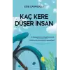 Kaç Kere Düşer İnsan