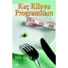 Kaç Kiloya Programlısın