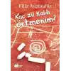 Kaç Zil Kaldı Örtmenim?