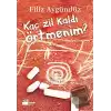 Kaç Zil Kaldı Örtmenim?