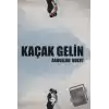 Kaçak Gelin