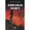 Kaçkın Ruhlar Kıyameti