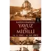 Kader Gemileri Yavuz ile Midilli