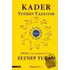 Kader Yeniden Yazılıyor