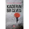 Kaderin Bir Cilvesi