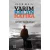 Kadim Kentte - Yarım Kalan Hatıra