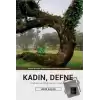 Kadın, Defne