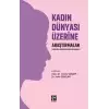 Kadın Dünyası Üzerine Araştırmalar