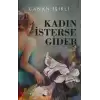 Kadın İsterse Gider