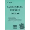 Kadın Sorunu Üzerine Yazılar