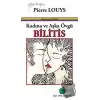 Kadına ve Aşka Övgü - Bilitis