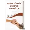 Kadına Yönelik Şiddet Ve Ataerkillik