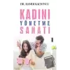 Kadını Yönetme Sanatı