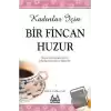 Kadınlar İçin Bir Fincan Huzur