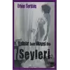 Kadınlar Sever Hikayesi Olan Şeyleri