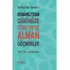 Kaf Dağından Toroslara Osmanlıdan Günümüze Türkiyede Alman Göçmenler