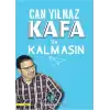 Kafa’da Kalmasın