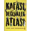 Kafası Değişikler Atlası