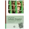 Kafesler Boşalsın