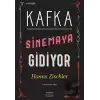 Kafka Sinemaya Gidiyor