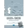 Kafkasya ve Türkistan - Çatışma Ve İş Birliği