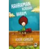 Kahraman Korkak Babam