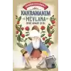 Kahramanım Mevlana - Kahraman Avcısı Kerem 5