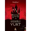 Kahramanlar Alemi - Gizemli Yurt 5