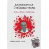 Kahramanlar Öykülerle Yaşar