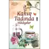 Kahve Tadında Hikayeler