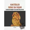 Kaktüsler Susuz da Yaşar