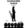 Kalabalık İçinde Yalnızlık