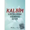 Kalbim Kirpiklerine Sığınmak İster