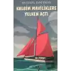 Kalbim Maviliklere Yelken Açtı