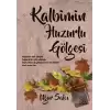 Kalbimin Huzurlu Gölgesi