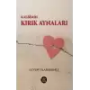 Kalbimin Kırık Aynaları