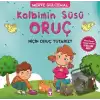 Kalbimin Süsü Oruç