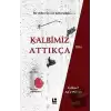 Kalbimiz Attıkça