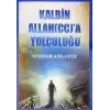 Kalbin Allaha Yolculuğu