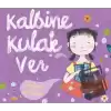 Kalbine Kulak Ver