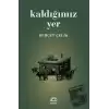 Kaldığımız Yer