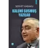 Kalemi Susmuş Yazılar