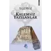 Kalemsiz Yazılanlar