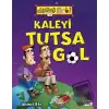 Kaleyi Tutsa Gol - Eğlenceli Hobi 19