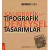 Kaligrafik ve Tipografik Deneysel Tasarımlar