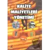 Kalite Maliyetleri Yönetimi