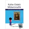 Kalite Odaklı Mükemmellik