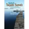 Kaliteli Yaşam Sanatı