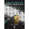 Kalpsizler (Ciltli)